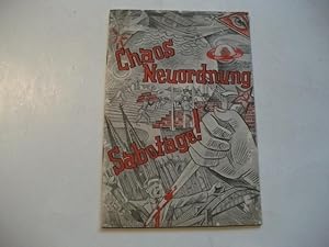 Imagen del vendedor de Chaos, Neuordnung, Sabotage! a la venta por Ottmar Mller