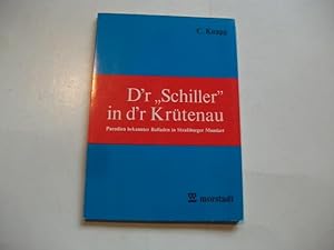 Bild des Verkufers fr D'r 'Schiller' in d'r Krtenau. Parodien bekannter balladen in Straburger Mundart. zum Verkauf von Ottmar Mller