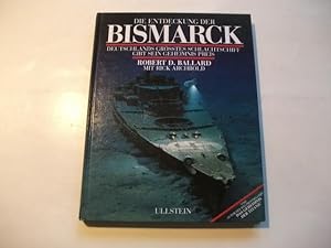 Immagine del venditore per Die Entdeckung der Bismarck. Deutschlands grsstes Schlachtschiff gibt sein Geheimnis preis. venduto da Ottmar Mller