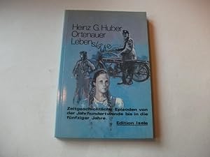 Bild des Verkufers fr Ortenauer Lebenslufe . Zeitgeschichtliche Episoden von der Jahrhundertwende bis in die fnfziger Jahre. zum Verkauf von Ottmar Mller