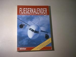 Flieger-Kalender 2000. Internationales Jahrbuch der Luft- und Raumfahrt.