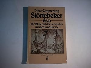 Bild des Verkufers fr Strtebeker & Co. Die Bltezeit der Seeruber in Nord- und Ostsee. zum Verkauf von Ottmar Mller
