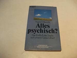 Seller image for Alles psychisch? Der Einflu der Seele auf die Gesundheit. for sale by Ottmar Mller