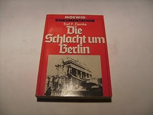 Bild des Verkufers fr Die Schlacht um Berlin. zum Verkauf von Ottmar Mller