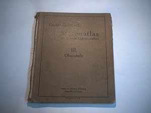 Seller image for Stufenatlas fr hhere Lehranstalten. III. Oberstufe. for sale by Ottmar Mller