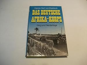 Imagen del vendedor de Das deutsche Afrika-Korps. Sieg und Niederlage. a la venta por Ottmar Mller