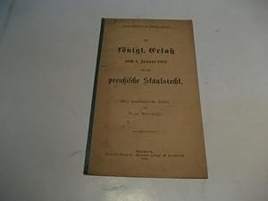 Bild des Verkufers fr Der knigl. Erla vom 4. Januar 1882 und das preuische Staatsrecht. Eine staatsrechtliche Studie. zum Verkauf von Ottmar Mller