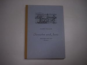 Bild des Verkufers fr Sumatra und Java. Menschen unter dem uator. zum Verkauf von Ottmar Mller