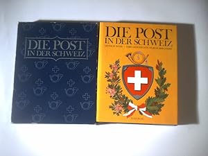 Bild des Verkufers fr Die Post in der Schweiz. Ihre Geschichte durch 2000 Jahre. zum Verkauf von Ottmar Mller