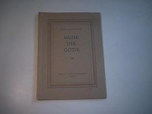 Bild des Verkufers fr Musik der Gotik. zum Verkauf von Ottmar Mller