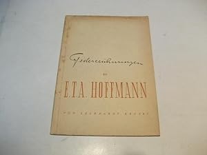 Bild des Verkufers fr Federzeichnungen zu E.T.A. Hoffmann. zum Verkauf von Ottmar Mller