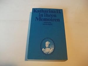 Seller image for Katharina II. in ihren Memoiren. for sale by Ottmar Mller
