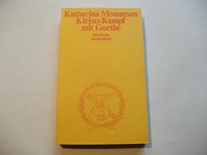Bild des Verkufers fr Kleists Kampf mit Goethe. zum Verkauf von Ottmar Mller