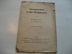 Bild des Verkufers fr Zwangsarbeit in der Sowjetunion. zum Verkauf von Ottmar Mller