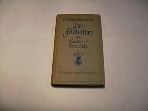 Seller image for Der Feldhfner oder Freude auf weite Sicht. for sale by Ottmar Mller