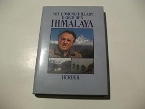 Imagen del vendedor de Mit Edmund Hillary durch den Himalaya. a la venta por Ottmar Mller