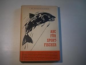 Bild des Verkufers fr ABC fr Sportfischer. Die Technik der Angelfischerei in sieben Briefen. zum Verkauf von Ottmar Mller