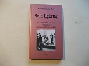 Imagen del vendedor de Meine Regierung. a la venta por Ottmar Mller