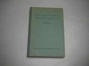 Seller image for Die schwbischen Mineral-Quellen und Bder. for sale by Ottmar Mller