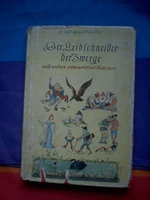 Bild des Verkufers fr Der Leibschneider der Zwerge und andere romantische Mrchen. zum Verkauf von Ottmar Mller