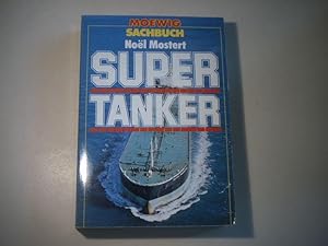 Seller image for Supertanker. for sale by Ottmar Mller