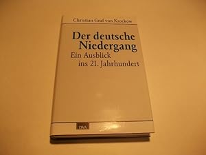 Bild des Verkufers fr Der deutsche Niedergang. ein Ausblick ins 21. Jahrhundert. zum Verkauf von Ottmar Mller