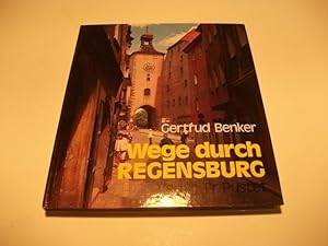 Seller image for Wege durch Regensburg. for sale by Ottmar Mller