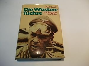 Bild des Verkufers fr Die Wstenfchse. Mit Rommel in Afrika. zum Verkauf von Ottmar Mller