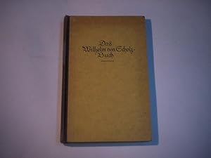 Bild des Verkufers fr Das neue Wilhelm von Scholz Buch. Eine Auswahl seiner Werke. zum Verkauf von Ottmar Mller