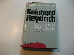 Seller image for Reinhard Heydrich. Statthalter der totalen Macht. Biographie. for sale by Ottmar Mller