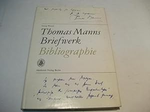 Bild des Verkufers fr Thomas Manns Briefwerk. Bibliographie gedruckter Briefe aus den Jahren 1889-1955. zum Verkauf von Ottmar Mller