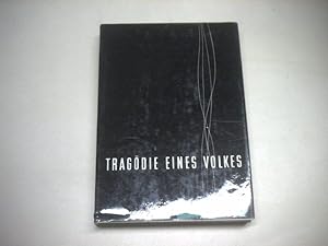 Imagen del vendedor de Tragdie eines Volkes. Ungarns Freiheitskampf durch die Jahrhunderte. a la venta por Ottmar Mller