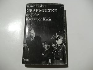 Imagen del vendedor de Graf Moltke und der Kreisauer Kreis. a la venta por Ottmar Mller
