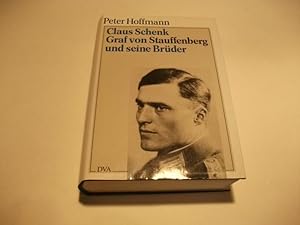 Seller image for Claus Schenk Graf von Stauffenberg und seine Brder. for sale by Ottmar Mller