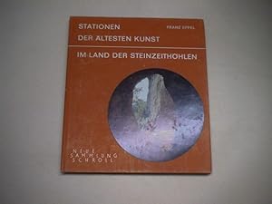 Seller image for Stationen der ltesten Kunst. Im Lande der Steinzeithhlen. for sale by Ottmar Mller