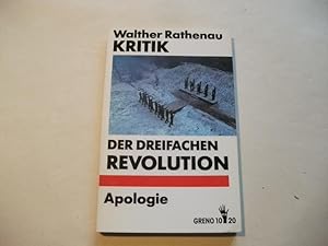 Image du vendeur pour Kritik der dreifachen Revolution. Apologie. mis en vente par Ottmar Mller