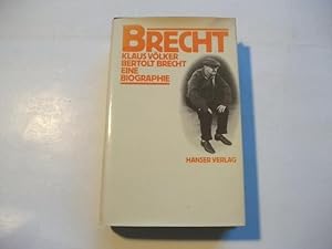 Bild des Verkufers fr Bertolt Brecht. Eine Biographie. zum Verkauf von Ottmar Mller