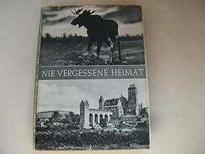 Bild des Verkufers fr Nie vergessene Heimat. Das Bildbuch vom deutschen Osten. zum Verkauf von Ottmar Mller