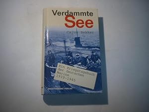 Bild des Verkufers fr Verdammte See. Ein Kriegstagebuch der deutschen Marine. zum Verkauf von Ottmar Mller