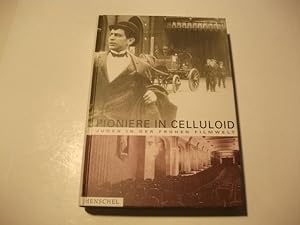 Seller image for Pioniere in Celloloid. Juden in der frhen Filmwelt. for sale by Ottmar Mller