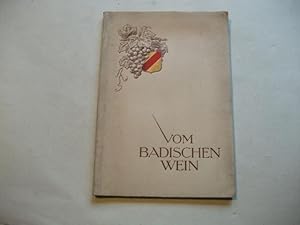 Imagen del vendedor de Vom badischen Wein. a la venta por Ottmar Mller