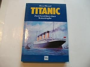 Image du vendeur pour Titanic. Zwei Gesichter einer Katastrophe. mis en vente par Ottmar Mller