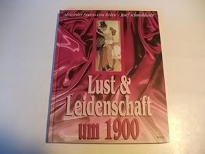 Seller image for Lust & Leidenschaft um 1900. for sale by Ottmar Mller