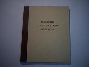 Seller image for Geschichte des technischen Zeichnens. for sale by Ottmar Mller