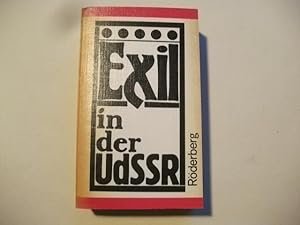 Bild des Verkufers fr Exil in der UDSSR. zum Verkauf von Ottmar Mller