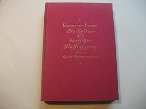 Imagen del vendedor de Die Kultur des Deutschen Klassizismus. Leben/Kunst/Weltanschauung. a la venta por Ottmar Mller