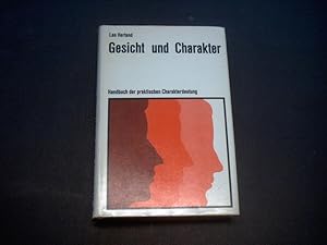 Imagen del vendedor de Gesicht und Charakter. Handbuch der praktischen Charakterdeutung. a la venta por Ottmar Mller