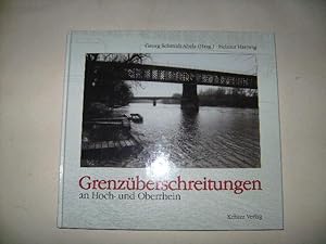 Imagen del vendedor de Grenzberschreitungen an Hoch- und Oberrhein. a la venta por Ottmar Mller