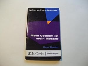 Seller image for Mein Gedicht ist mein Messer. Lyriker zu ihren Gedichten. for sale by Ottmar Müller