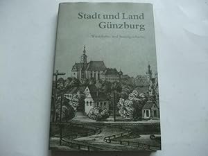 Immagine del venditore per Stadt und Land Gnzburg. Wirtschafts- und Sozialgeschichte. venduto da Ottmar Mller